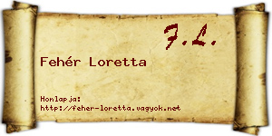 Fehér Loretta névjegykártya
