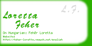 loretta feher business card